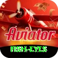fish eyes Super Slots